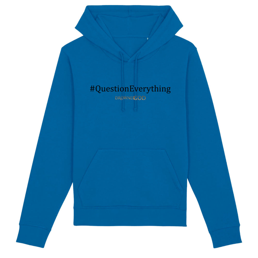 QuestionEverything Pullover Unisex Hoodie